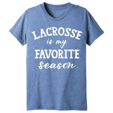 Lacrosse is my Favorite Season Girls Lacrosse Tee